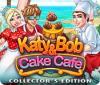 Katy and Bob: Cake Cafe Collector's Edition game