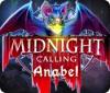 Midnight Calling: Anabel game