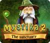 Mystika 2: The Sanctuary game