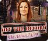 Off the Record: The Italian Affair game