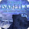 Princess Isabella: A Ascensão da Herdeira Edição de Colecionador game