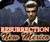 Resurrection: Novo México game