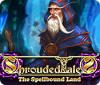 Shrouded Tales: The Spellbound Land game