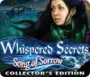 Whispered Secrets: Song of Sorrow Collector's Edition game