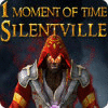 Jogo 1 Moment of Time - Silentville