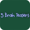 Jogo Five Brain Teasers