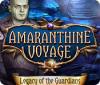 Jogo Amaranthine Voyage: Legacy of the Guardians
