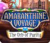 Jogo Amaranthine Voyage: The Orb of Purity