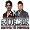Jogo Art of Murder: The Hunt for the Puppeteer