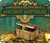 Jogo Artifacts of the Past: Ancient Mysteries