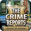 Jogo The Crime Reports. Badge Of Honor