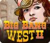Jogo Big Bang West 2
