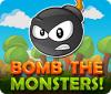 Jogo Bomb the Monsters!