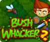 Jogo Bush Whacker 2