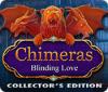 Jogo Chimeras: Blinding Love Collector's Edition