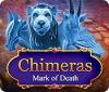 Jogo Chimeras: Mark of Death
