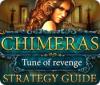 Jogo Chimeras: Tune Of Revenge Strategy Guide