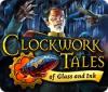 Jogo Clockwork Tales: Of Glass and Ink