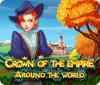 Jogo Crown Of The Empire: Around The World