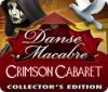 Jogo Danse Macabre: Crimson Cabaret Collector's Edition
