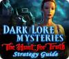 Jogo Dark Lore Mysteries: The Hunt for Truth Strategy Guide