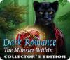 Jogo Dark Romance: The Monster Within Collector's Edition