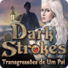 Dark Strokes: Transgressões de Um Pai game