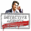 Jogo Detective Agency 2. Banker's Wife