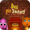 Jogo Doli Pie Factory