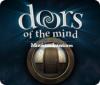 Jogo Doors of the Mind: Mistérios Interiores