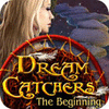 Jogo Dream Catchers: The Beginning