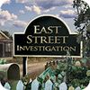 Jogo East Street Investigation