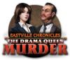 Jogo Eastville Chronicles: The Drama Queen Murder