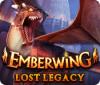 Jogo Emberwing: Lost Legacy