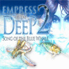 Jogo Empress of the Deep 2: A Canção da Baleia Azul