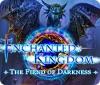 Jogo Enchanted Kingdom: The Fiend of Darkness