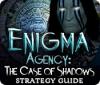 Jogo Enigma Agency: The Case of Shadows Strategy Guide