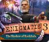 Jogo Enigmatis 3: The Shadow of Karkhala