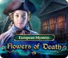 Jogo European Mystery: Flowers of Death