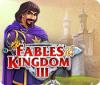Jogo Fables of the Kingdom III