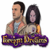 Jogo Foreign Dreams