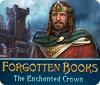 Jogo Forgotten Books: The Enchanted Crown