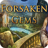 Jogo Forsaken Gems