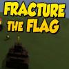 Jogo Fracture The Flag