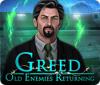 Jogo Greed: Old Enemies Returning