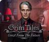Jogo Grim Tales: Guest From The Future