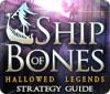 Jogo Hallowed Legends: Ship of Bones Strategy Guide