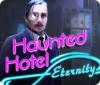 Jogo Haunted Hotel: Eternity