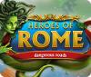 Jogo Heroes of Rome: Dangerous Roads
