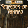 Jogo Hidden Mysteries: Segredos de Vampiro